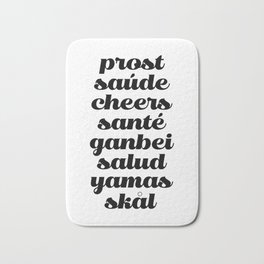 Cheers saying Bath Mat | Salud, Saying, Contemporary, Yamas, Phrase, Prost, Quote, Graphicdesign, Modern, Skal 