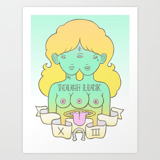 tough luck Art Print