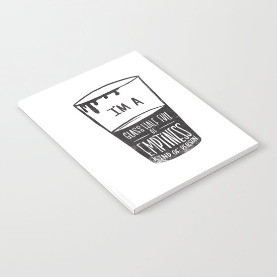 glass half full of emptiness Notebook