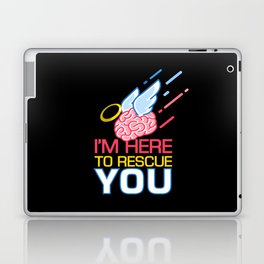 I am Here To Rescue You Neurology Laptop Skin