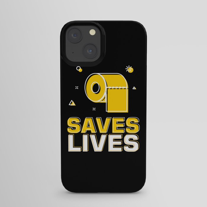 Saves Lives Toilet Paper Toilet iPhone Case