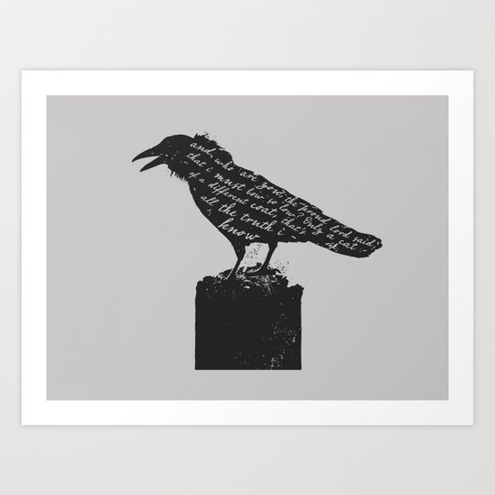 The only truth I know Art Print