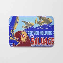 Vintage poster - Are You Helping with Salvage? Bath Mat | Classic, Cool, Propaganda, Hip, Painting, Fun, American, Military, Airplanes, Retro 