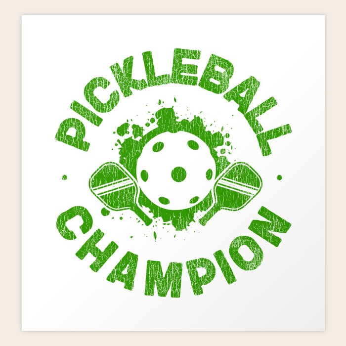 Pickleball Player Pickleball Champion Art Print by Yestic Society6
