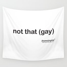 not that gay Wall Tapestry