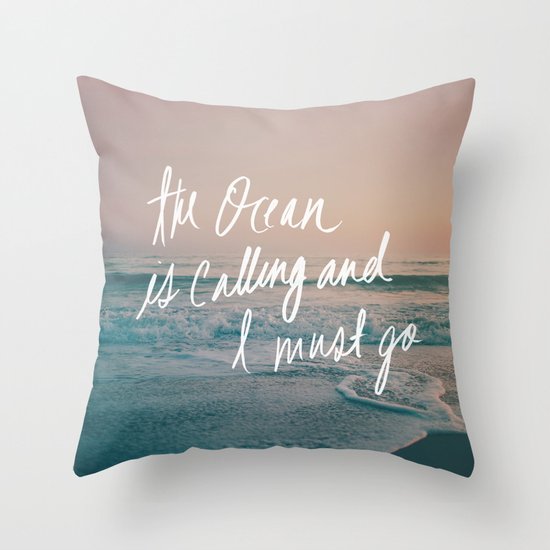The Ocean is Calling by Laura Ruth and Leah Flores Throw Pillow