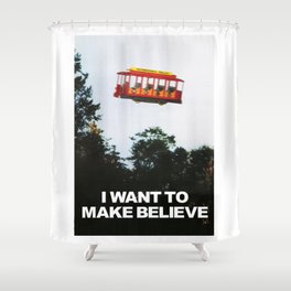 I WANT TO MAKE BELIEVE Fox Mulder x Mister Rogers Creativity Poster Shower Curtain