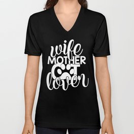 Wife Mother Cat Lover Cute Typography Quote V Neck T Shirt