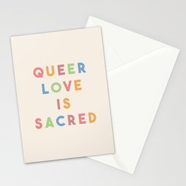 Queer Love is Sacred Stationery Cards