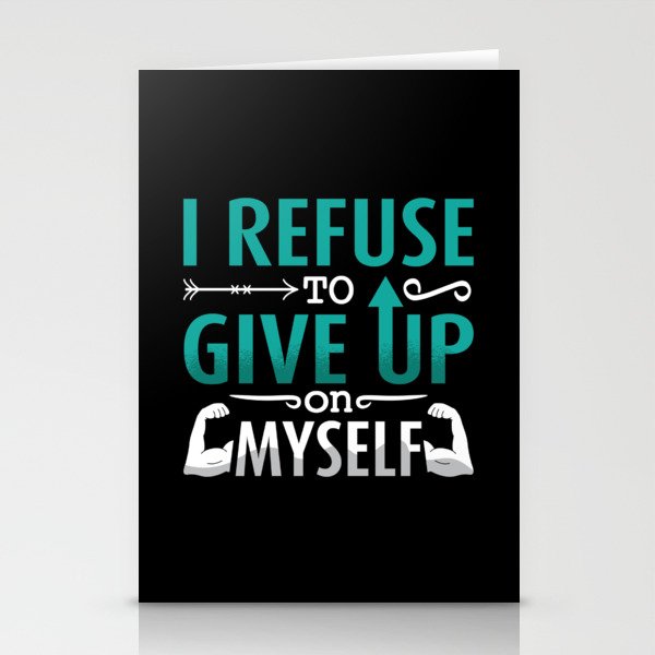 Mental Health I Refuse To Give Up On Myself Anxie Stationery Cards