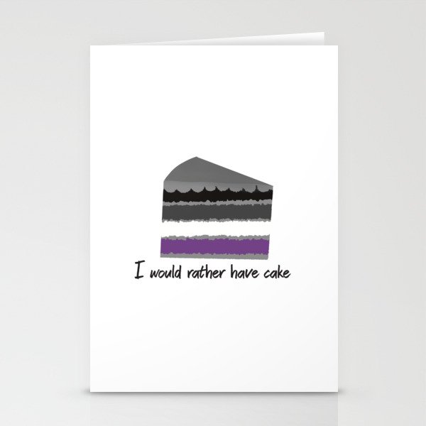 Ace Pride: I Would Rather Have Cake Stationery Cards