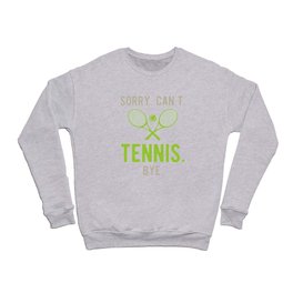 Funny Tennis Crewneck Sweatshirt