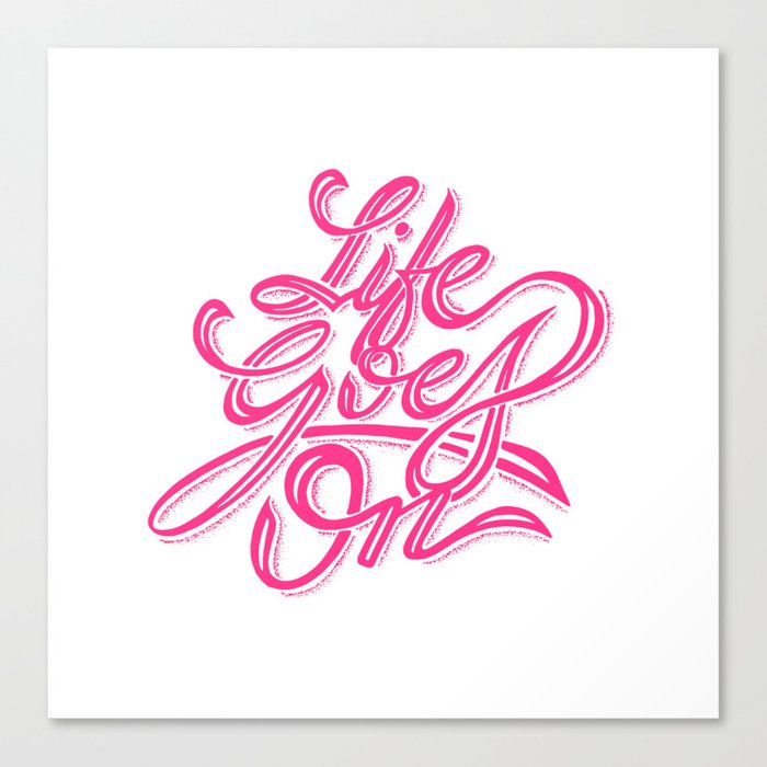 Life Goes On Canvas Print