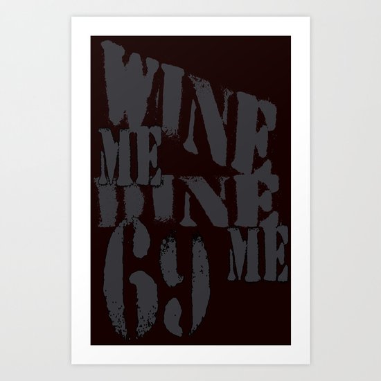 wine me dine me 69 me shirt