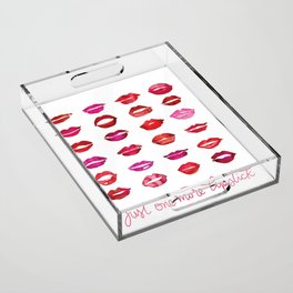 Just one more lipstick Acrylic Tray