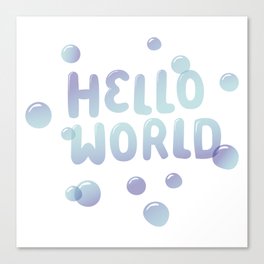 Hello World Canvas Print