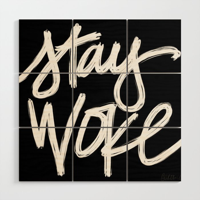 Stay Woke Wood Wall Art
