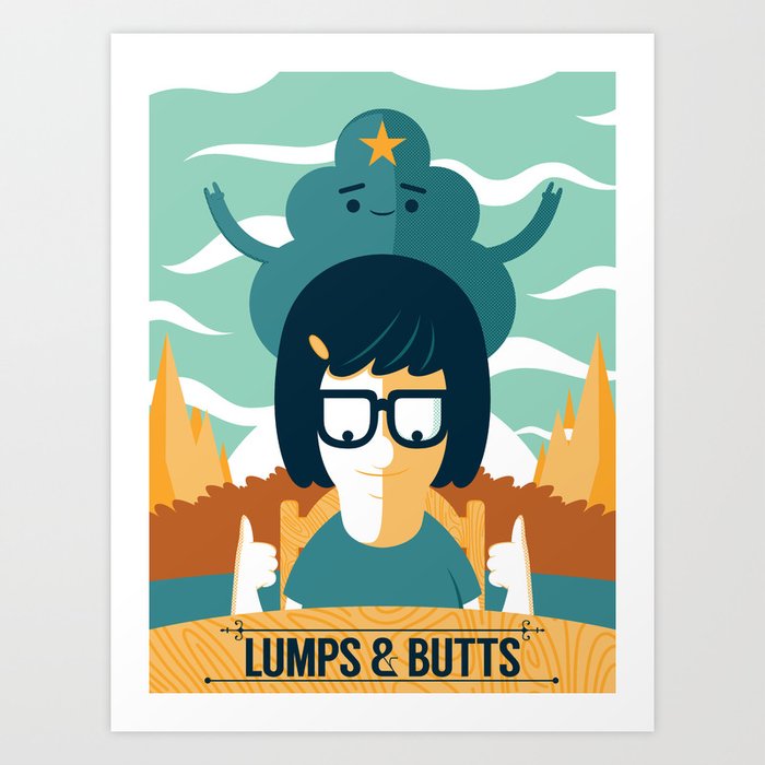 Lumps & Butts Art Print