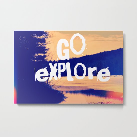 Go Explore Metal Print