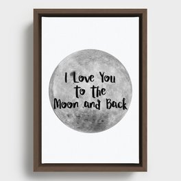 I LOVE YOU TO THE MOON AND BACK Framed Canvas