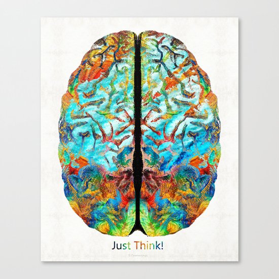 Colorful Brain Art - Just Think - By Sharon Cummings Canvas Print