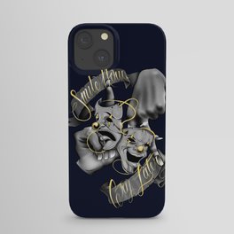 Smile Now Cry Later iPhone Case