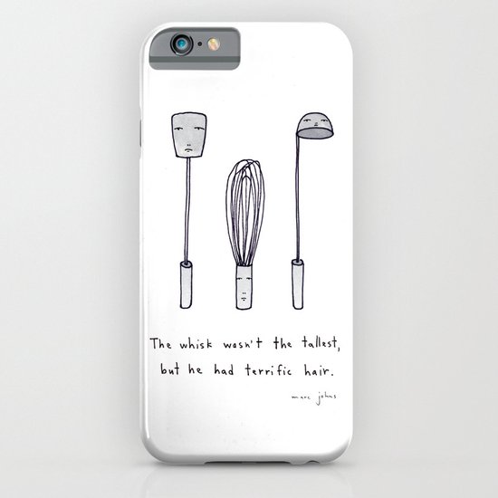 the whisk wasn't the tallest iPhone & iPod Case