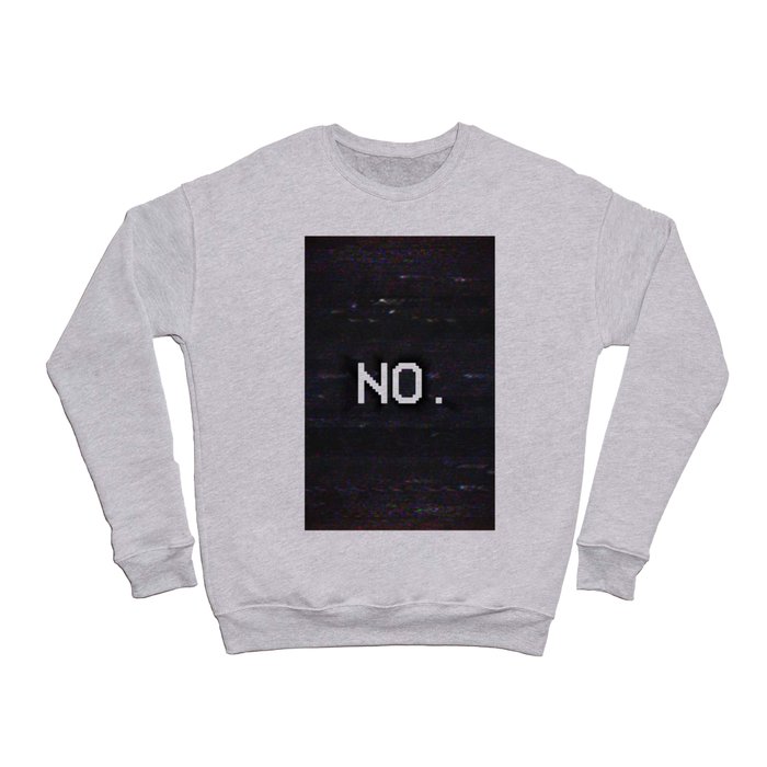 NO. Crewneck Sweatshirt