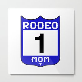 Rodeo Mom Blue Metal Print | Fan, Momfan, Broncriding, Supportivemom, Apparel, Calftying, Rodeoapparel, Teamroping, Saddlebronc, Polebending 