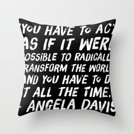 Radically Transform the World Throw Pillow