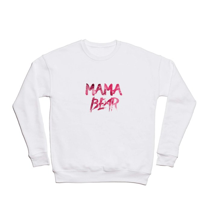 MAMA BEAR Crewneck Sweatshirt