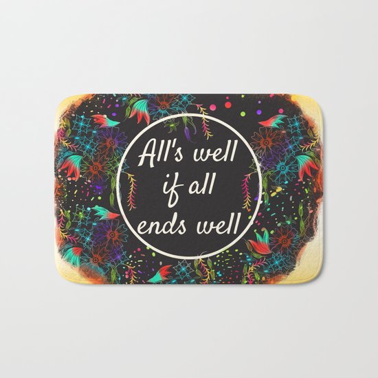 Shakespeare Alls Well if All Ends Well Bath Mat