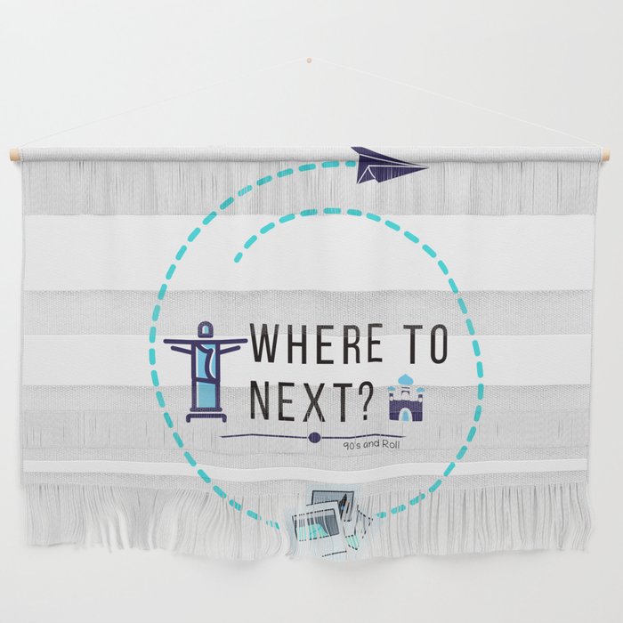 We travel? Wall Hanging