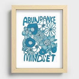 Abundance mindset artwork Recessed Framed Print