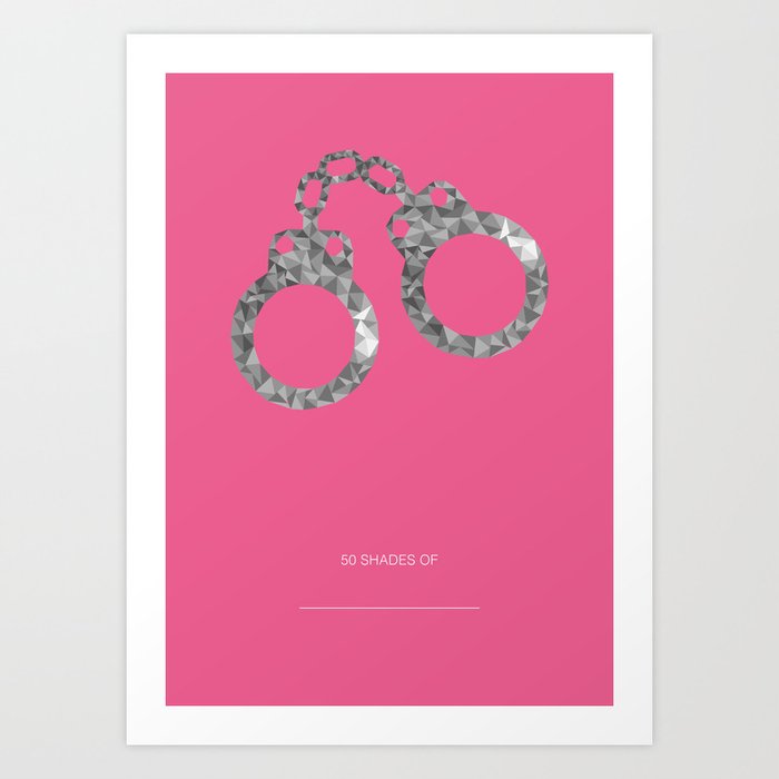 50 shades of you - handcuffs Art Print