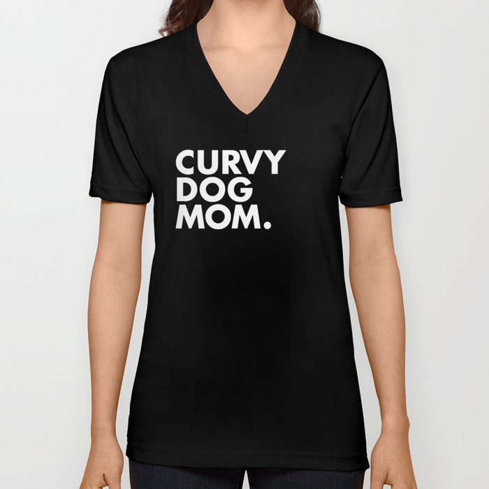 Curvy Dog Mom V Neck T Shirt