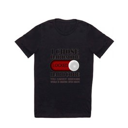 I chose hard mode hardcore T Shirt
