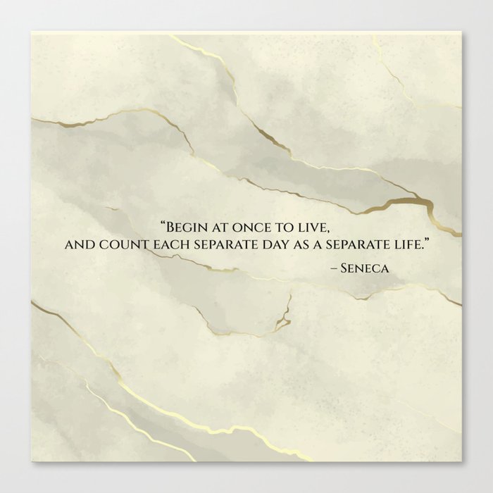 Begin to live! Canvas Print