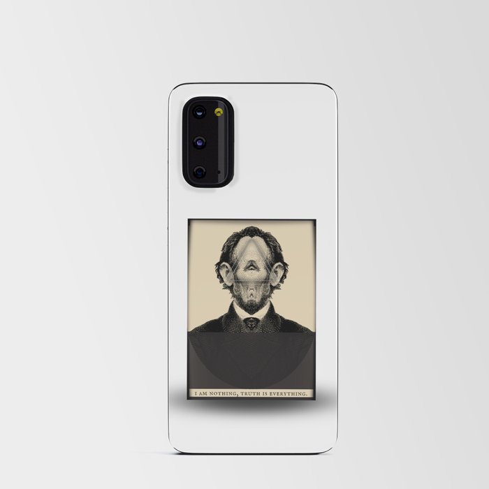 I am nothing, truth is everything Android Card Case