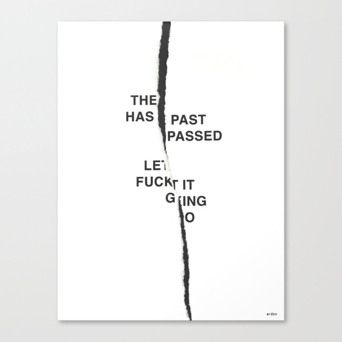 LET IT FUCKING GO /first vers./ Canvas Print