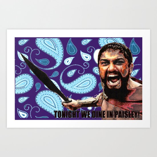 we dine in paisley Art Print
