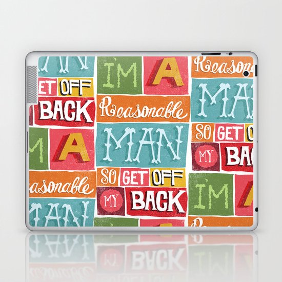 I'M A REASONABLE MAN... Laptop & iPad Skin