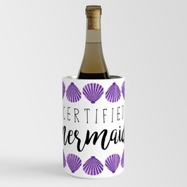 Certified Mermaid Wine Chiller
