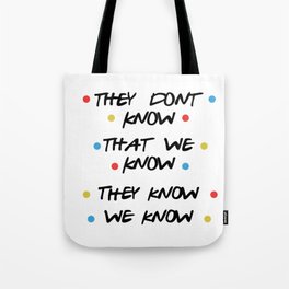 Iconic 'Friends' Quote Design Tote Bag
