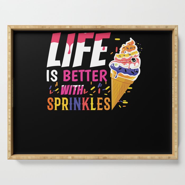 Life Better With Sprinkles Dessert Cream Scoop Serving Tray