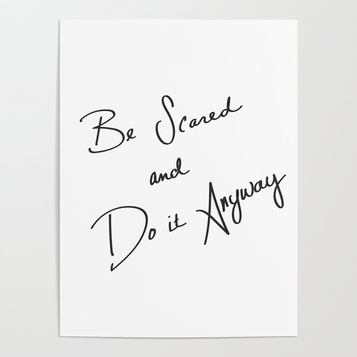 Be Scared and Do It Anyway Poster