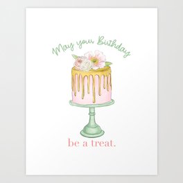 May Your Birthday Be a Treat (no background) Art Print