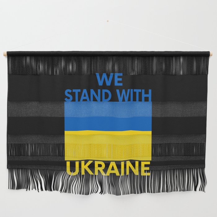 We Stand With Ukraine Wall Hanging