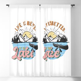 Life Is Better At The Lake Blackout Curtain