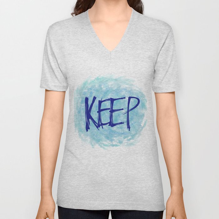 KEEP, Printable Wall Art V Neck T Shirt